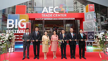 AEC Trade Center - Pantip Wholesale Destination Grand Opening