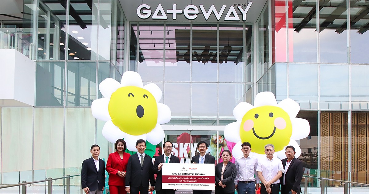 AWC and "Gateway at Bangsue" create value for society, hand over "Skywalk Gateway at Bangsue" to BMA to enhance safety and public transport links for public benefit