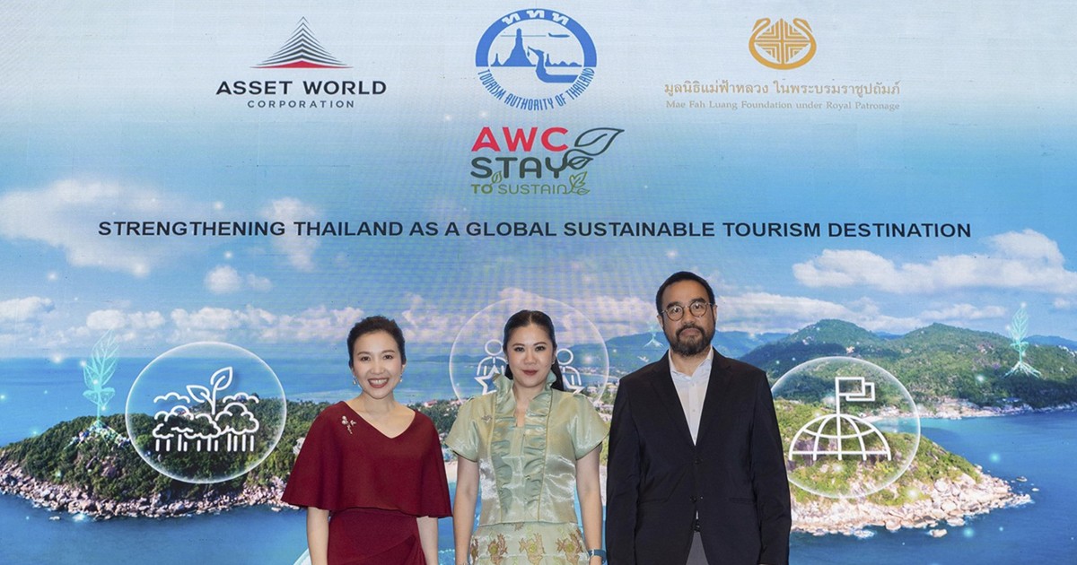 AWC partners with TAT and Mae Fah Luang Foundation to  set a new benchmark for sustainable tourism, introducing  "AWC Stay to Sustain" project, promoting Thailand as a global sustainable tourism destination