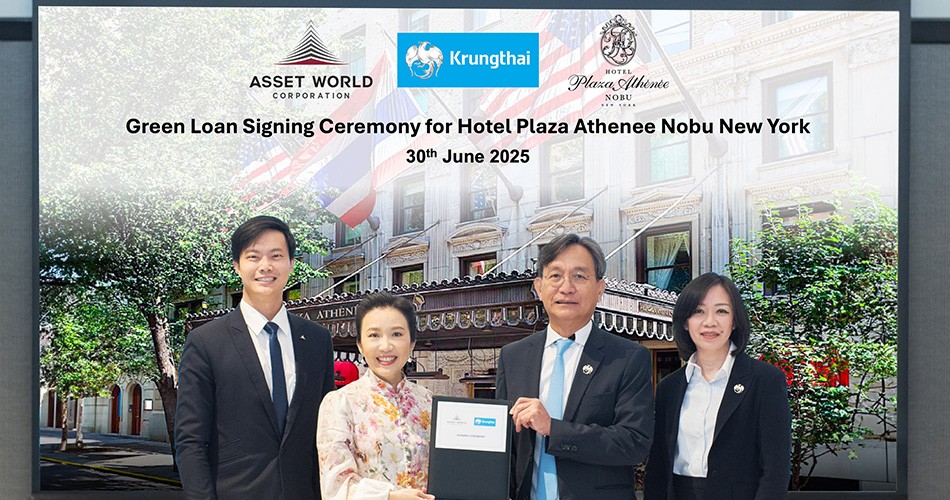 AWC Partners with Krungthai Bank to Sign THB 7,904 Million Green Loan to Position Thailand as a Global Leader in Sustainable Destination Development Through “Hotel Plaza Athénée Nobu New York” under the AWC Growth Fund Model, Reinforcing AWC’s Strong Financial Structure of the Industry